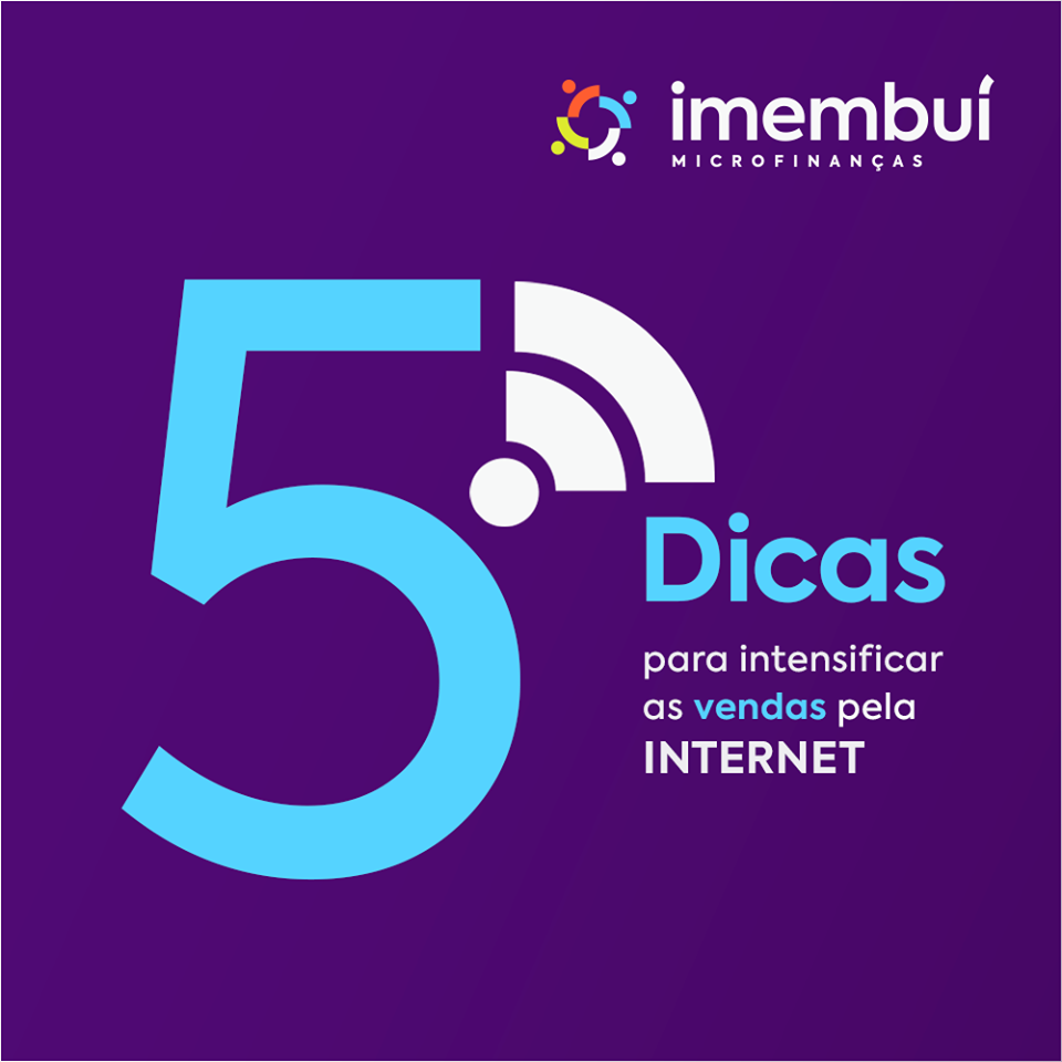 Conheça 5 dicas para intensificar as vendas pela internet